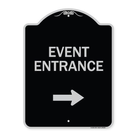 Event Entrance With Right Arrow Heavy-Gauge Aluminum Architectural Sign